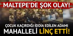 Maltepe'de çocuk kaçırmaya çalıştığı iddia edilen kişi linç edildi!