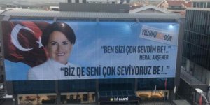 Akşener'e 'afişli' çağrı: "Biz de seni çok seviyoruz be!"