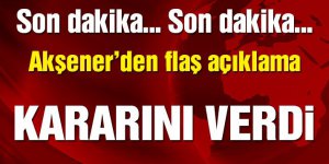 Son dakika… Akşener kararını verdi