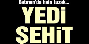 Son dakika… Batman’da hain tuzak! Dört askerimiz şehit