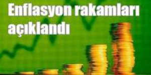 Enflasyon rakamları açıklandı