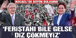 Kılıçdaroğlu ve Akşener ortak miting için Kocaeli'de