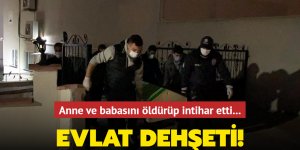 Tekirdağ'da aile faciası! Anne ve babasını öldürdü ve...