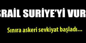 İsrail Suriyeyi vurdu!