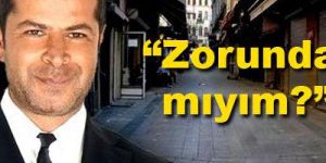 Zorundamıyım?